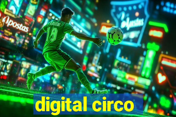 digital circo